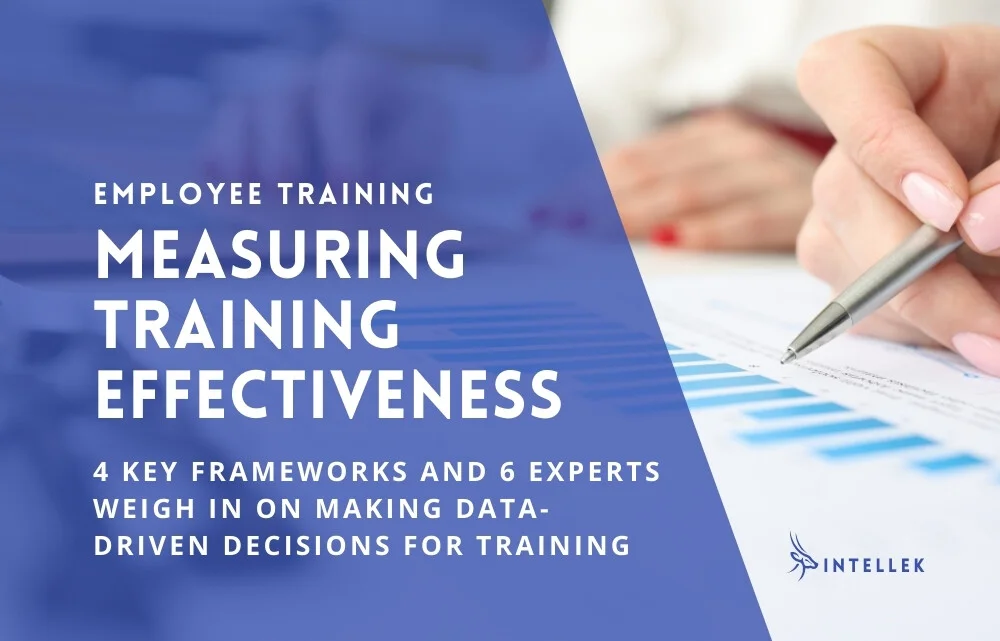 How to Measure Training Effectiveness: Expert Roundup on Key Metrics for Measuring Effectiveness of Training