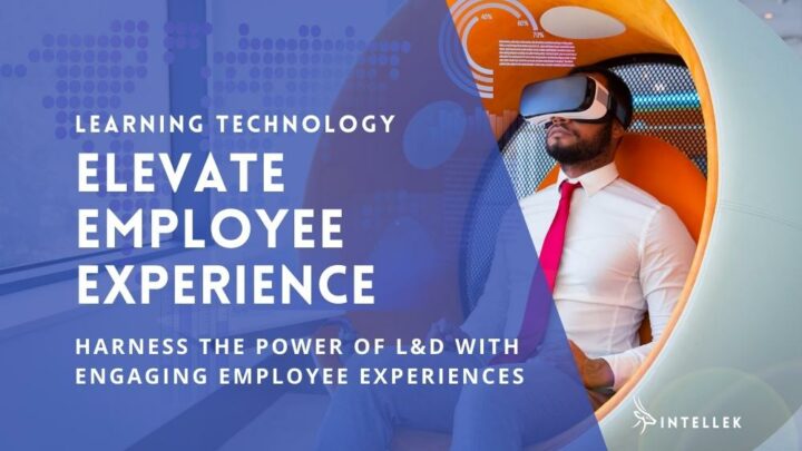 Engaging Employee Experience with Learning Technology
