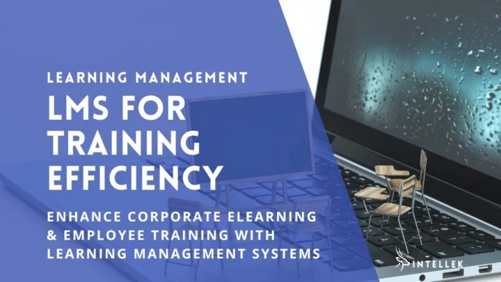LMS for Corporate Training: Enhance Corporate eLearning with Learning Management Systems