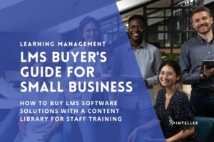 Small Business LMS Buyer's Guide How to Buy LMS Software Solutions with Content Library