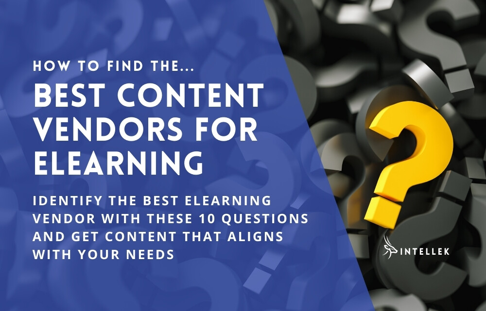 Find the Best eLearning Content Vendor with these questions