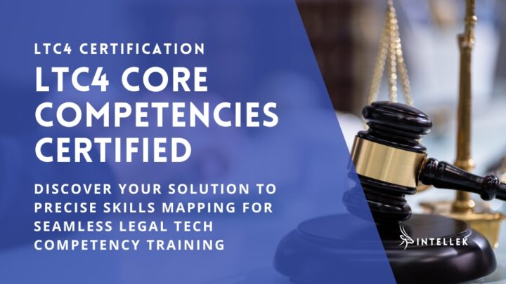 LTC4 Core Competencies Precise Skills Mapping for Seamless LegalTech Compliance Success