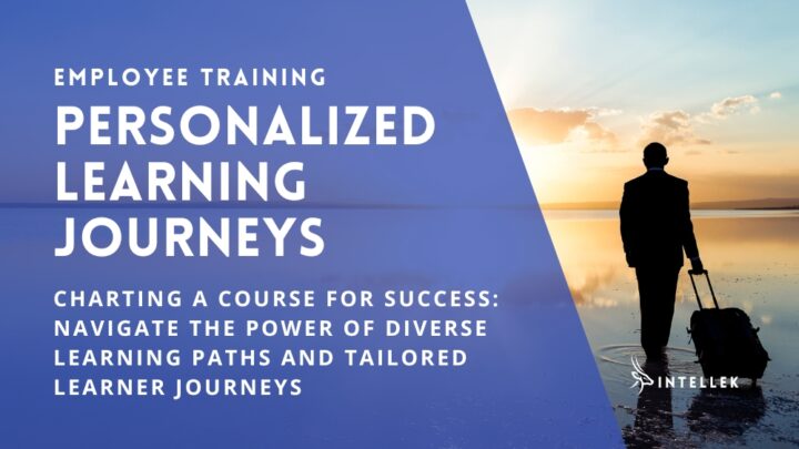 Personalized Learning Paths: The Power of Customized Learning Journeys and Tailored Learning