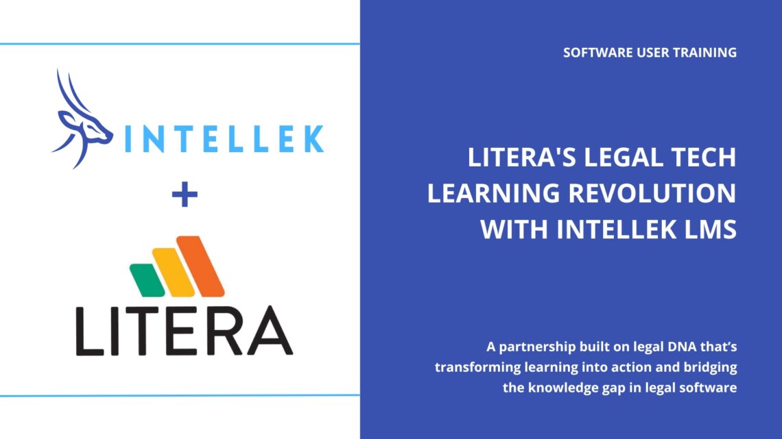 Software User Training Litera's Legal Tech Learning Revolution