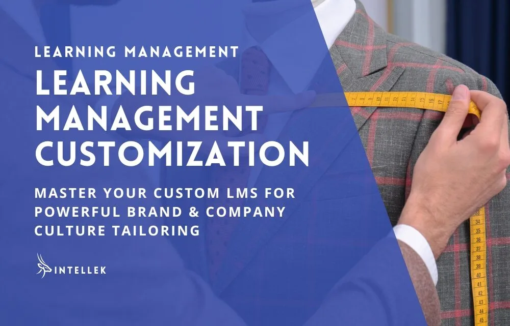 Custom LMS for Powerful Brand Customization