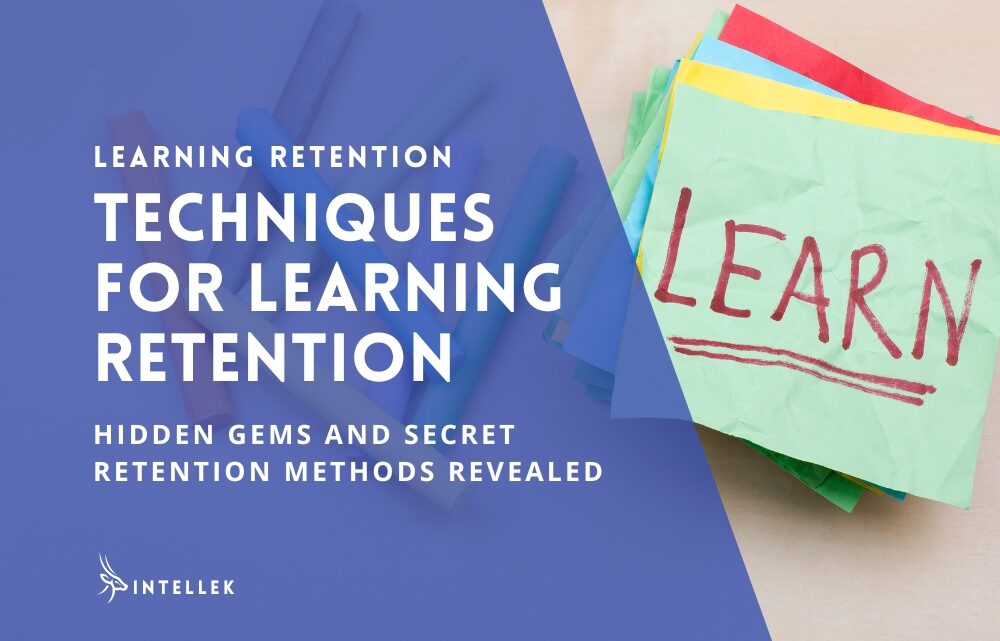 Techniques for Learning Retention