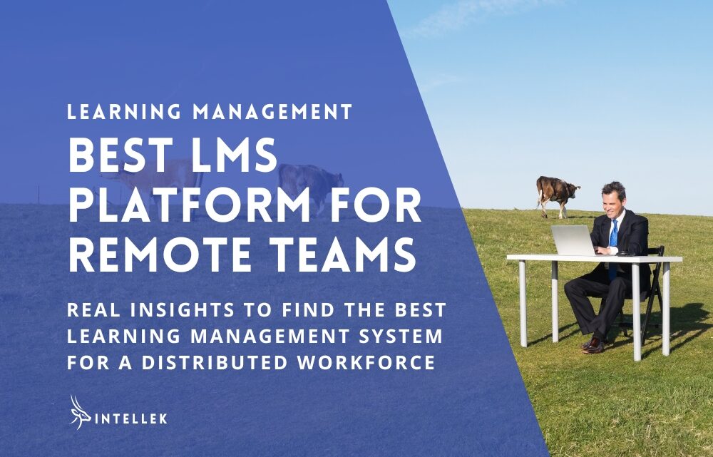 Best LMS for Remote Teams - Learning Management System for distributed workforce