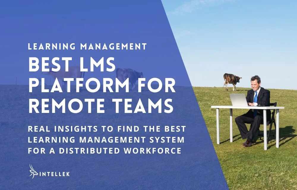 Best LMS for Remote Teams - Learning Management System for distributed workforce