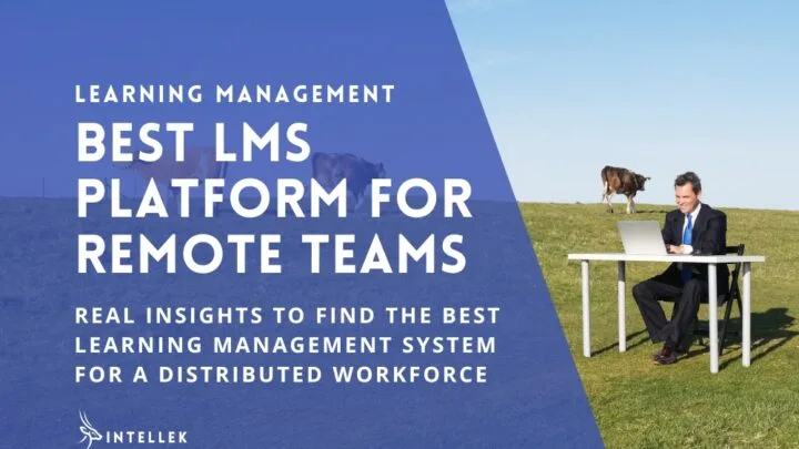 Best LMS for Remote Teams - Learning Management System for distributed workforce