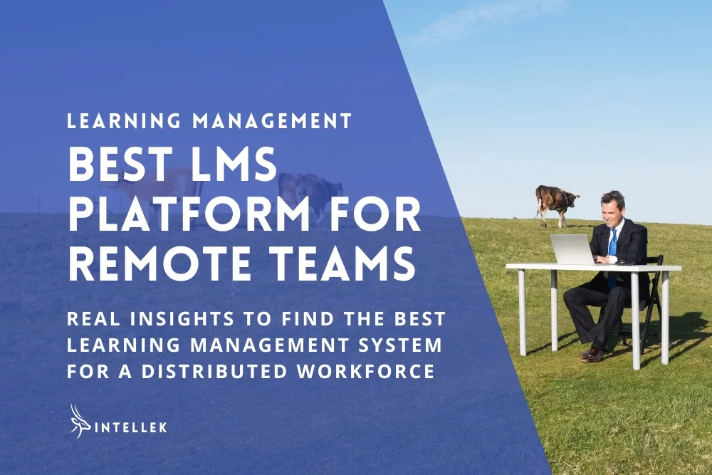 Best LMS for Remote Teams - Learning Management System for distributed workforce