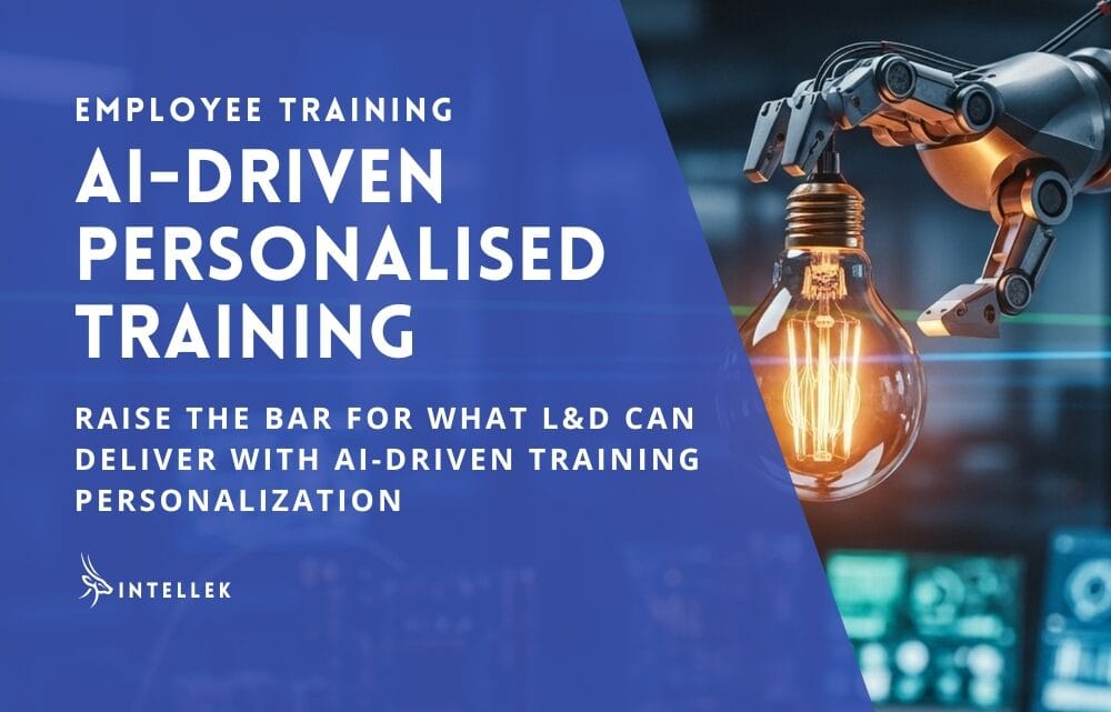 AI-Driven Training Personalization: Raising the Bar for What Learning & Development Should Deliver