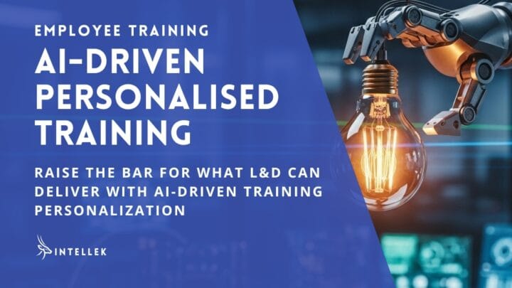 AI-Driven Training Personalization: Raising the Bar for What Learning & Development Should Deliver