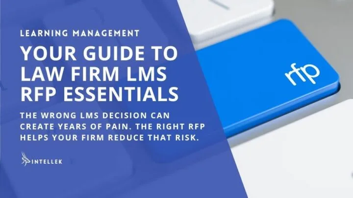 Guide to Law Firm LMS RFP Essentials